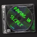 Raving In Secret - Wildside