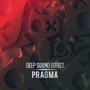 Deep Sound Effect - Pragma