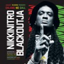 Nikkinitro, Blackout Ja - Galang No Gall (Extended Mix)