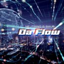 Nejtrino, Baur - Da Flow