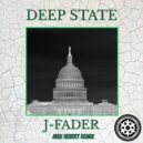 J-Fader - Deep State (Max Hebert Remix)