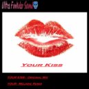 Ultra Funkular Sound - Your Kiss