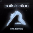 South groove - Satisfaction