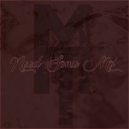 MistaTBeatz - Need Some Mo'