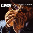 Funk Machine - History Blues