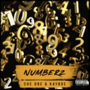 CHE Dre & Kayboe - Numberz