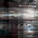 Hot Wave - With Teeth I See