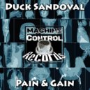 Duck Sandoval - Pain & Gain