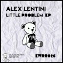 Alex Lentini - Little Problem