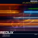 Iberian - Atlantis North (Original Mix)