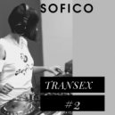 DJ SofiCo - Transex (#2 (24.11.20))