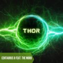 Centaurus B feat. The Mord - Thor (Original Mix)