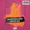 Dirty South - Higher