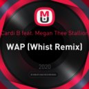 Cardi B feat. Megan Thee Stallion - WAP