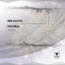 Dee Haitch - For Real
