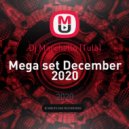 Dj Marchello (Tula) - Mega set December 2020 (Live MegaSet December 2020 Tula)