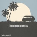 ralle.musik - The deep Journey (Dj Mix)
