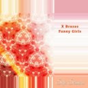 X Brazas - Funny Girls
