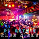 DJ Retriv - Club Night #4 ()