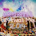DJ Andmell - Andmell Festival Mix 2014 ()