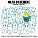 DJ Bruno, Curtis Atchison - Glad To Be Here