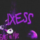 IXESS - Билет на Марс (Original mix)