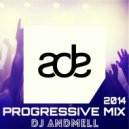 DJ Andmell - ADE Progressive Mix 2014