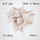 Alp Vice - Back To Basics