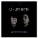 LP - Lost On You