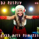 DJ Retriv - Gold Hits Remixes #6