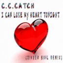 C.C.Catch - I Can Lose My Heart Tonight