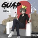ED WILDE - GUAP ()