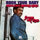 George Mc Crae - Rock Your Baby (David Kust Rockin Remix)