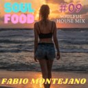 Fabio Montejano - Soul Food #09 / Soulful House