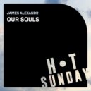James Alexandr - Our Souls