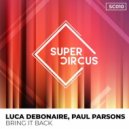 Luca Debonaire, Paul Parsons - Bring It Back