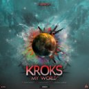 Kroks - In my world
