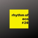 eco - Rhythm of eco #26 (ecoMix)