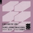 D-Nox & Baya Ft. LENN V - Silence