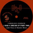 Fabiolous Barker - I Had a Dream