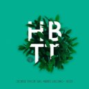 George Taylor (UK) & Andres Lascano - Get Money