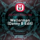220 Kid x Billen Ted - Wellerman (Danny B Edit)