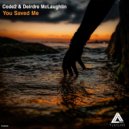 Code 2 ft. Deirdre McLaughlin - You Saved Me