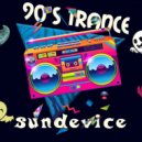 sundevice - 90's Trance