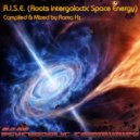 Roma Hz - R.I.S.E. (Roots Intergalactic Space Energy Part 2)