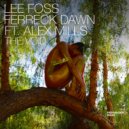 Lee Foss & Ferreck Dawn feat. Alex Mills - The Void