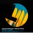 LouLou Players Ft. Veselina Popova - Take It Slow