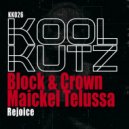 Block & Crown, Maickel Telussa - Rejoice