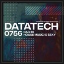 Basho - House Music Is Sexy