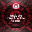 Tregz - Antidote (We Are The Rebels)